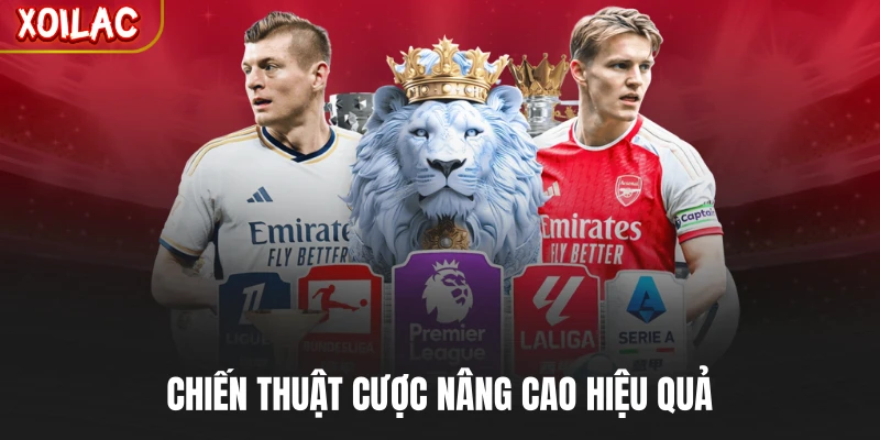 Chiến thuật cược nâng cao hiệu quả