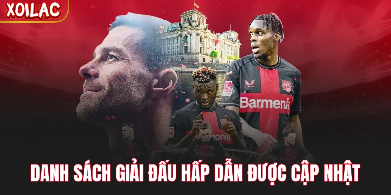 Danh sách giải đấu hấp dẫn được cập nhật