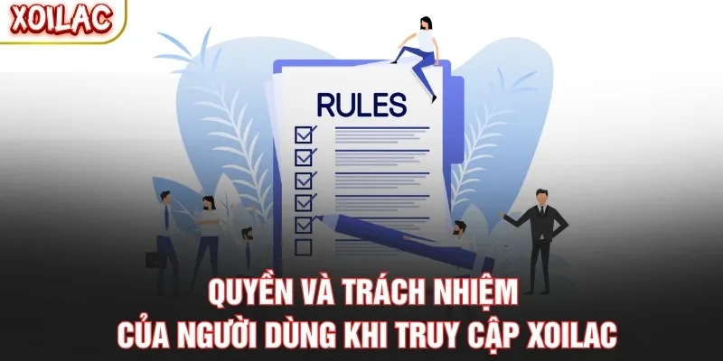 Quyền và trách nhiệm của người dùng khi truy cập Xoilac
